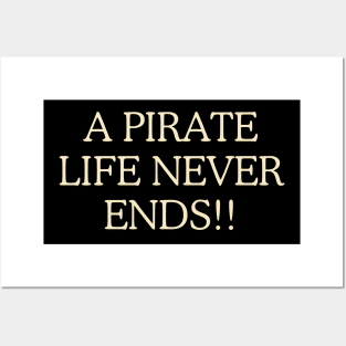 A Pirate Life Forever Posters and Art